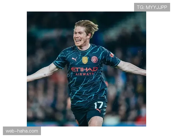 德布劳内如何作为曼城进攻体系的大脑驱动球队战术？